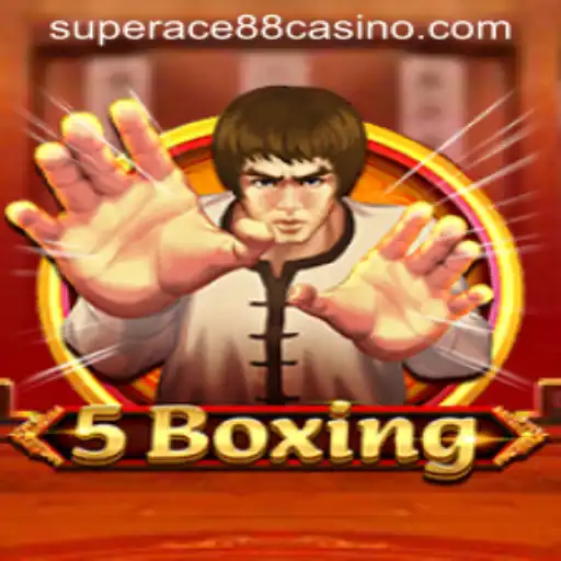 Exploring the Exciting World of 5Boxing with SuperAce88