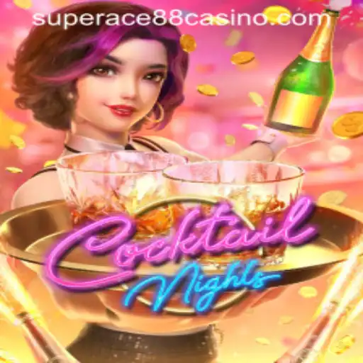 Exploring the Exciting World of CocktailNights and the Role of SuperAce88