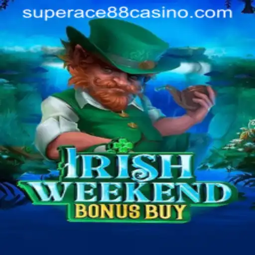 Exploring the Thrills of IrishWeekendBonusBuy and SuperAce88