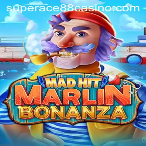 Discover the Thrilling World of MadHitMarlinBonanza and SuperAce88